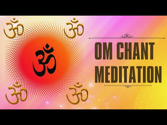 Om chanting meditation music mind relaxing meditation