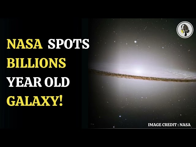 NASA’s Hubble Captures Stunning View of the Ancient Sombrero Galaxy | WION Podcast