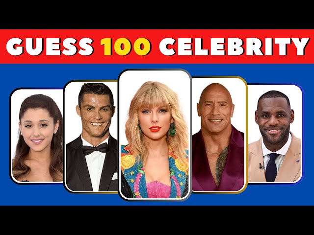 Guess the celebrity | Top 100 Celebrities | Celebrity guessing challenge 2024