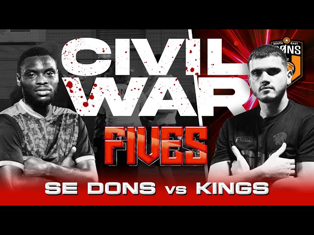 ‘CIVIL WAR!’ | SE DONS vs KINGS