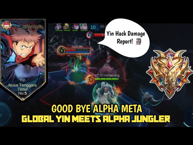 GLOBAL YIN MEETS ALPHA JUNGLER ?! GOOD BYE ALPHA META (Insane game) Mlbb