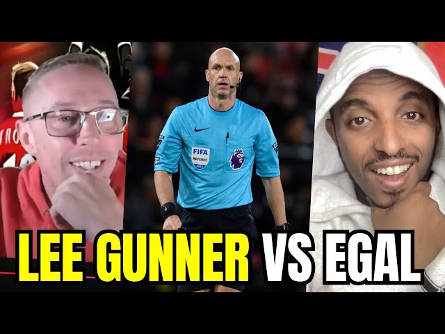 🔥 LEE GUNNER VS EGAL FULL DEBATE 🚨 ARE REFEREE'S & VAR BIAS AGAINST ARSENAL?