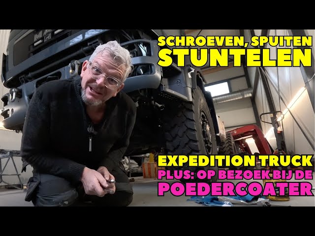 KIJKJE BIJ DE POEDERCOATER -  EXPEDITION TRUCK PLUS - DWVLOGT #308