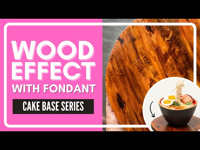 CAKE BASE DESIGN: Wood Effect with Fondant