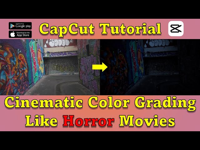 Cinematic COLOR GRADING like HORROR Movie | CapCut TUTORIAL (Android/iPhone/Windows)