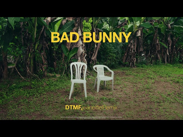 Bad Bunny - DtMF (jeaneiffel remix)