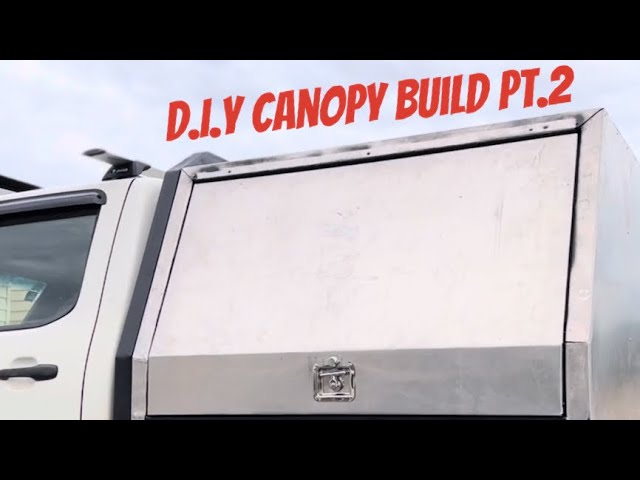 D.I.Y Canopy Build PT. 2