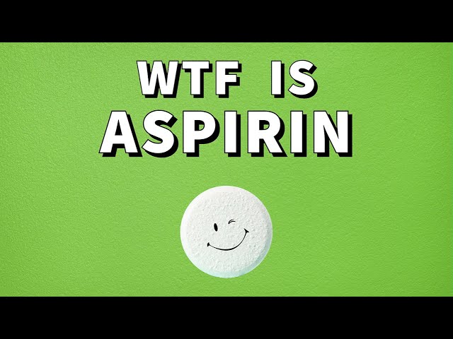 What is ASPIRIN and how does it WORK?