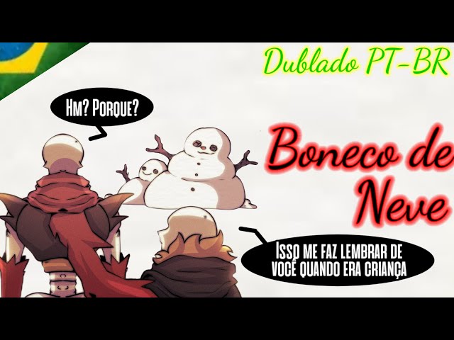 [Fandub] Boneco de Neve - (Underfell) [Dublado PT-BR]