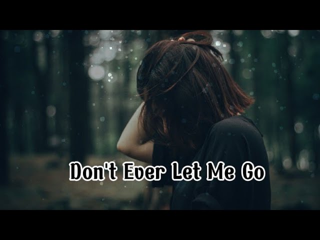 Dont Ever Let Me Go - Julia Gartha | English Songs Chill Mix