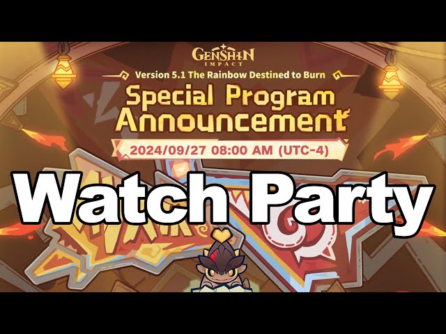 Watch Party - Genshin Impact 5.1 Special Program