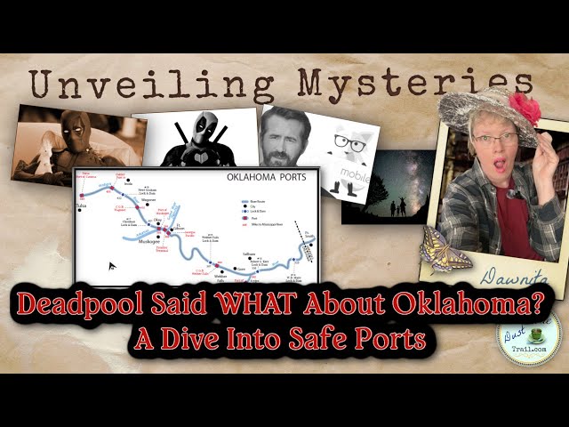 Deadpool Said WHAT About Oklahoma? A Dive Into Safe Ports