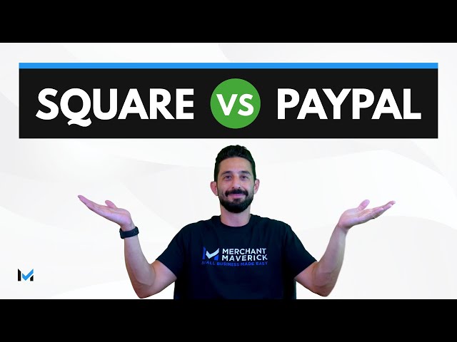 The Ultimate Comparison of Square vs PayPal