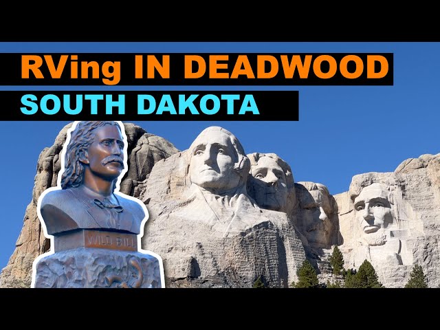 Deadwood South Dakota in an RV S2|E08 ( RV Life )