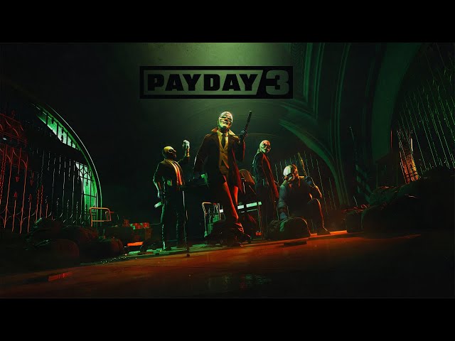 【PAYDAY３】タイム・イズ・マネー