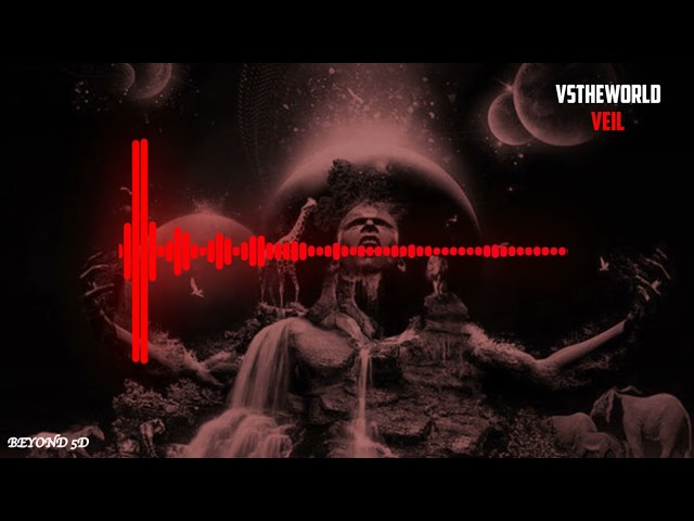 VEIL - VSTHEWORLD (528hz)