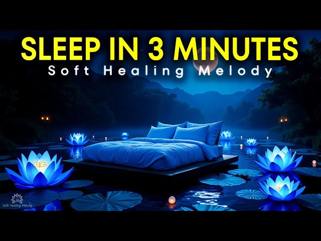 Fall Asleep Fast In 5 Minutes - Eliminate Subconscious Stress, Healing Nature Sound, Deep Sleep #19