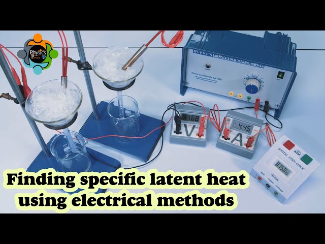 Finding the specific latent heat using electrical methods - Lab Experiment