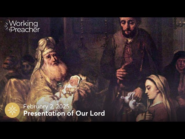 Sermon Brainwave 1006: Presentation of Our Lord - Feb. 2, 2025