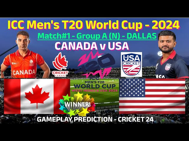 CANADA v UNITED STATES | GROUP A (N) - MATCH#1 - DALLAS |CAN v USA | T20I | HIGHLIGHTS