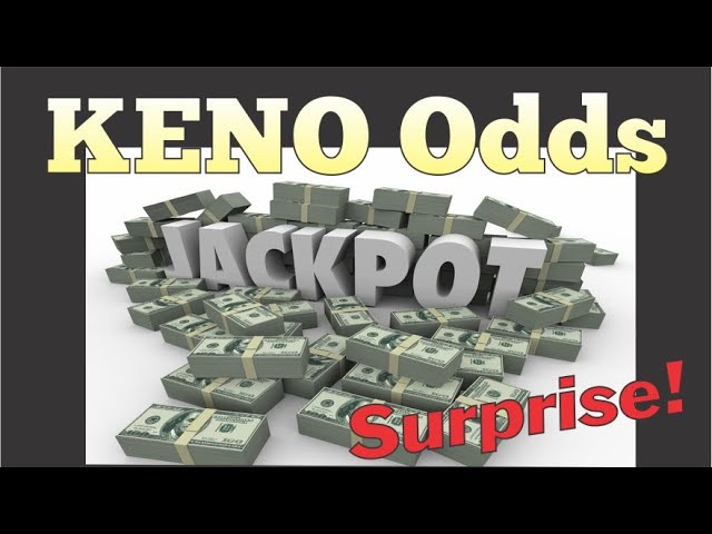 Here are the Odds of You Winning a Huge Keno Jackpot! Do You Really Want to See This? Oh Yes You Do!