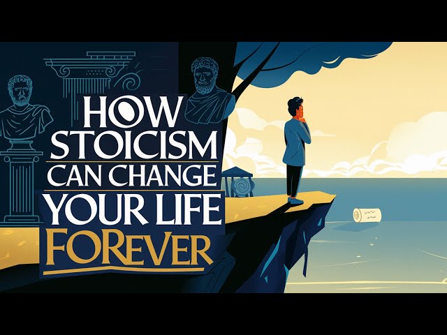 How Stoicism Can Change Your Life! - Ancient Wisdom for Modern Life - Stoic Philosophy