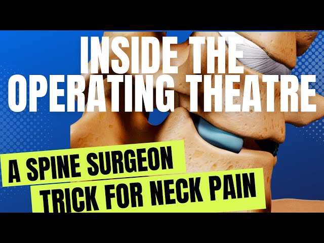 Neck Pain Operation: ACDF - Spine Surgery - Cervical Disc Prolapse - Inside The Operating Theatre