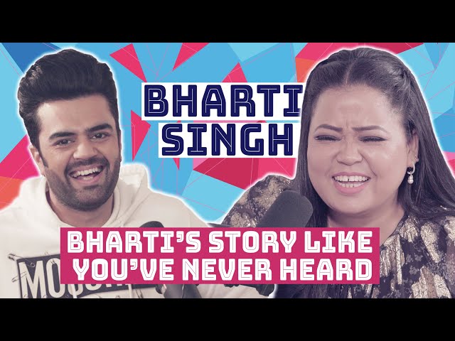 Laughter Queen | Bharti Singh | Gripping untold stories | The Maniesh Paul Podcast #5