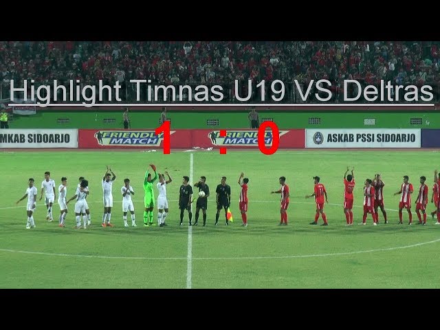 Highlight  Timnas U 19 versus Deltras