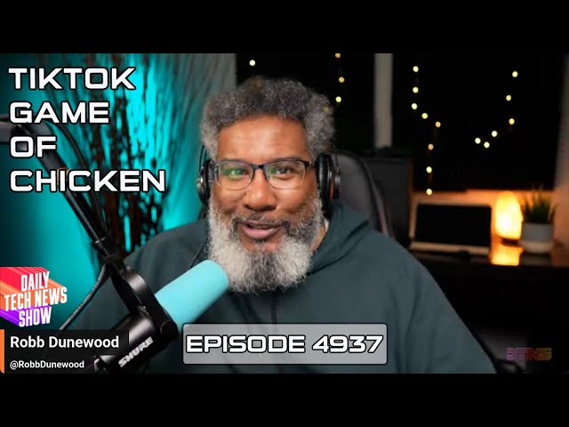 TikTok Game of Chicken - DTNS Live 4937