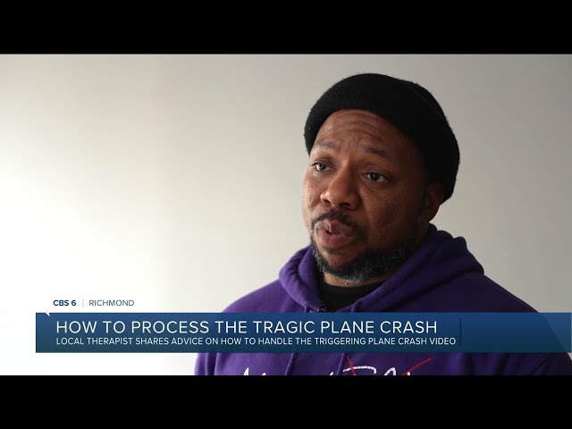 Therapist explains how events like recent plane crash can impact mental health