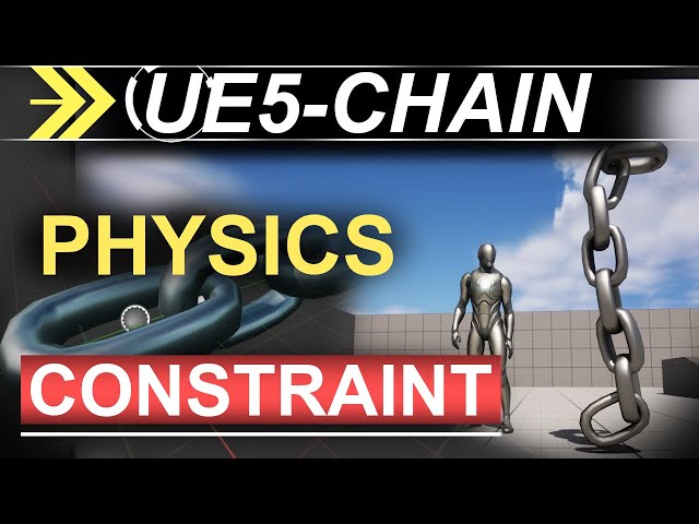 Unreal5 Blueprints: Simple Chain Physics & Constraints