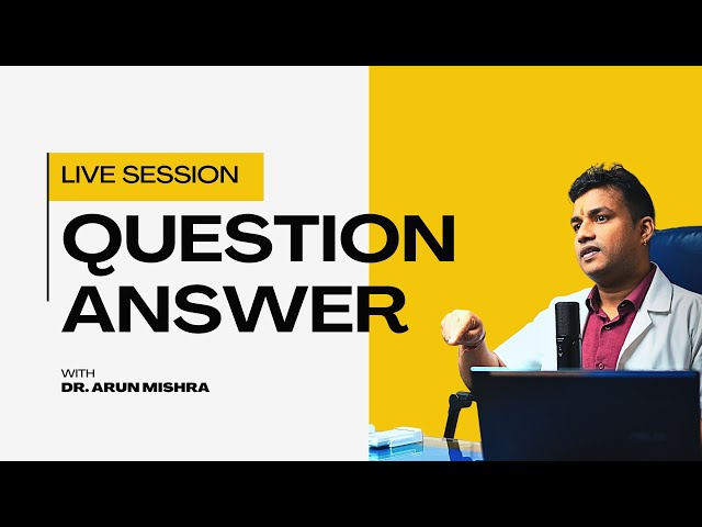 Live-56:Ayurveda Question and Answers #mishraveda #oj Ayurveda #drarunmishra