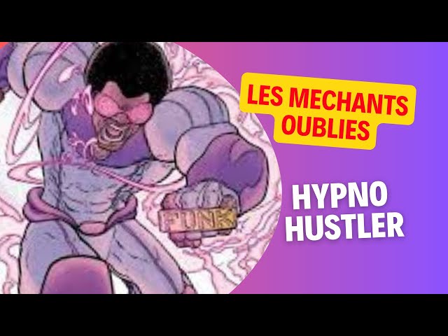 HYPNO HUSTLER -  Les Méchants Oubliés