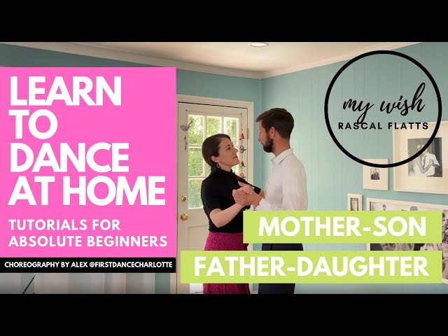 MY WISH - RASCAL FLATTS | MOTHER-SON, FATHER-DAUGHTER WEDDING DANCE | BEGINNER ONLINE TUTORIAL DEMO