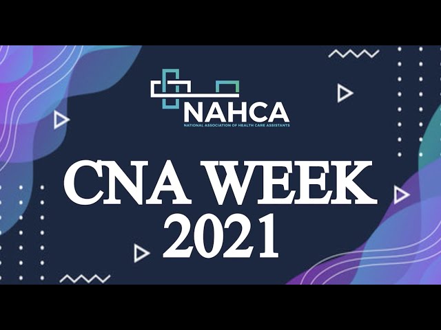 CNA Week 2021