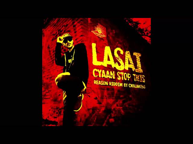 Chalart58 feat. Lasai - Cyaan Stop This (La Panchita Records, 2016)