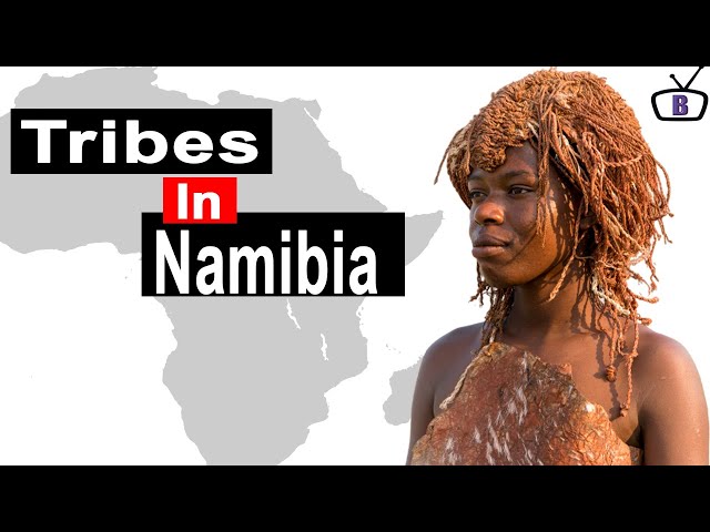 Major ethnic groups in Namibia and their peculiarities