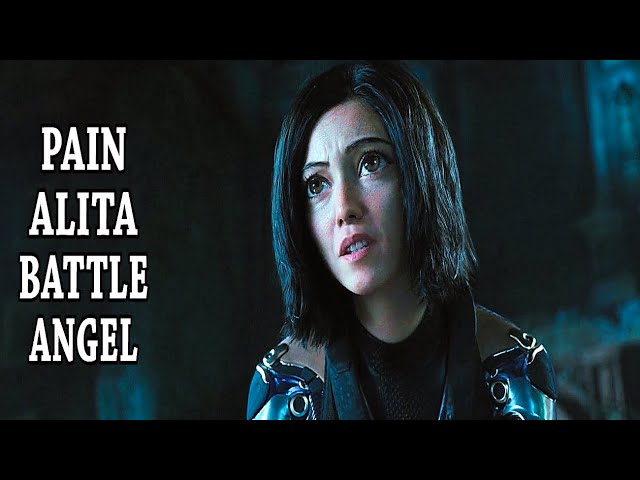 Alita Battle Angel - Max Brhon - Pain