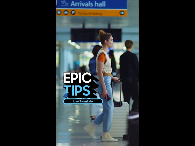 Epic Tips x Galaxy S24 Ultra: Live Translate | Samsung