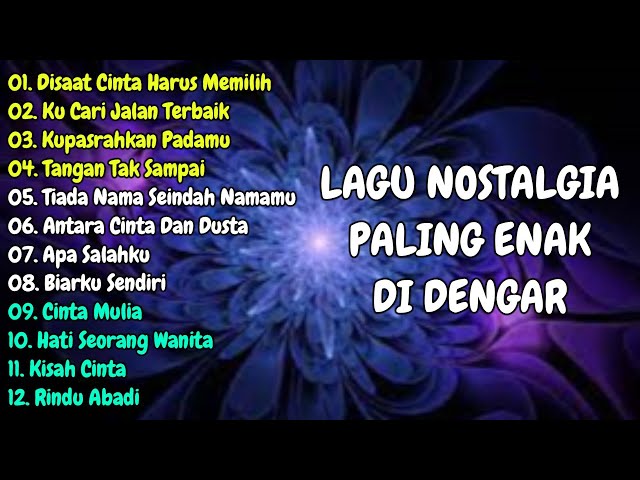 LAGU NOSTALGIA Tembang Kenangan 💚 LAGU POP Lawas 80an 90an Indonesia💖Terpopuler Paling Dicari💞