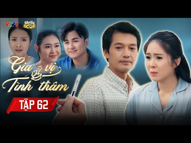 GIA VỊ TÌNH THÂM - TẬP 62 | Phim Hay 2025 | Trung Dũng, Quang Tuấn, Lê Phương, Vũ Ngọc Ánh...