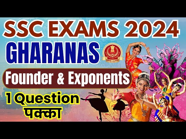 SSC EXAMS 2024 | GHARANAS | FOUNDER AND EXPONENTS | PARMAR SSC