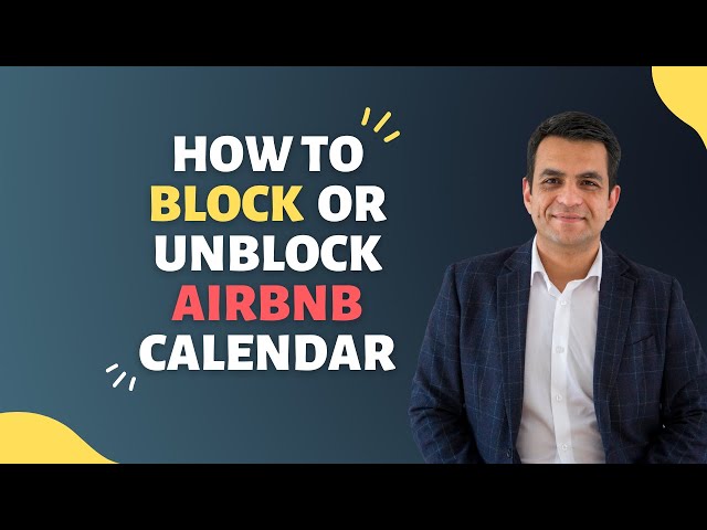 How to Block Airbnb Calendar For Your Listing - Quick Hosting Tips