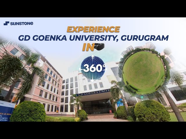 GD Goenka University, Gurgaon | 360° Campus Tour | Sunstone