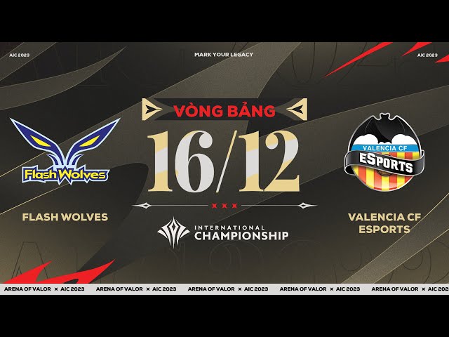 VALENCIA CF ESPORTS vs FLASH WOLVES | GỤC NGÃ TRƯỚC THIÊN ĐƯỜNG | TỨ KẾT AIC 2023