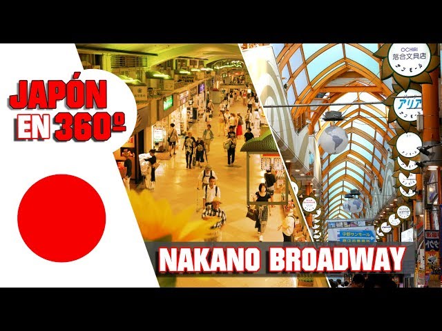 JAPÓN EN 360 º |#5 Nakano Broadway