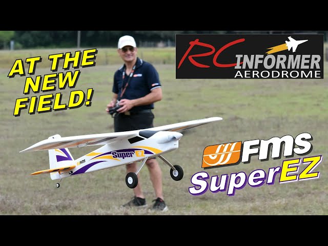 FMS SUPER EZ First Flight at the NEW RCINFORMER FIELD