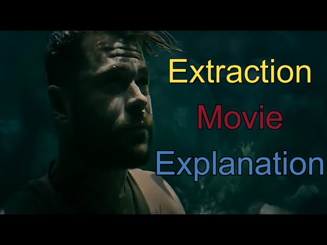 Extraction  Film Review And Explanation Hindi+Urdu @MoviesExplainInsightHindiUrdu