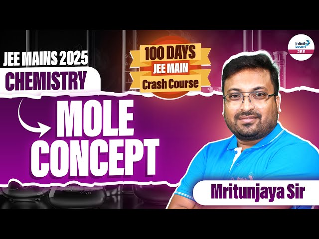 Mole Concept Important Questions | Class 11 Chemistry | JEE Main 2025 | LIVE | @InfinityLearn-JEE